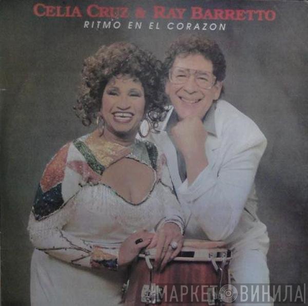 Celia Cruz Y Ray Barretto  - Ritmo En El Corazon
