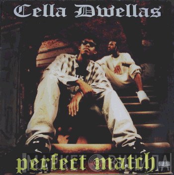 Cella Dwellas  - Perfect Match
