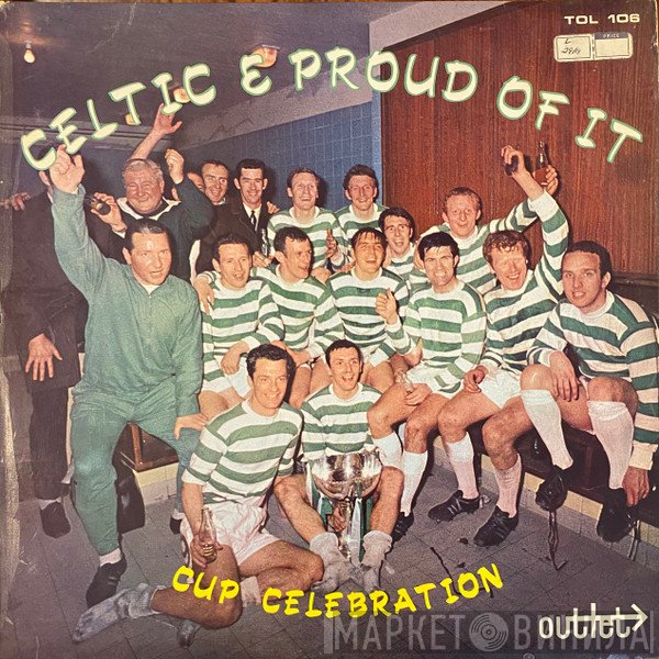  - Celtic Cup Celebration