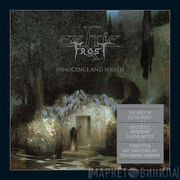 Celtic Frost - Innocence And Wrath