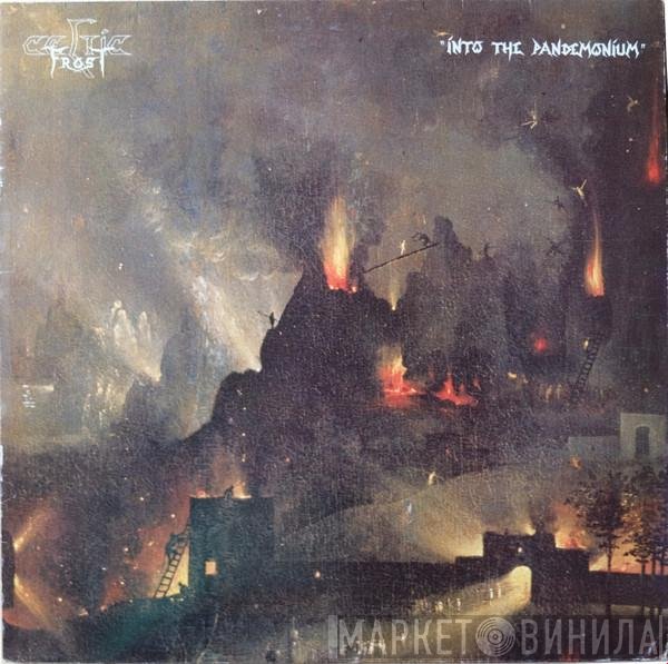 Celtic Frost  - Into The Pandemonium
