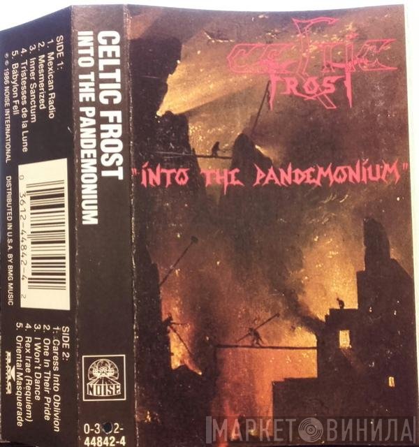 Celtic Frost  - Into The Pandemonium