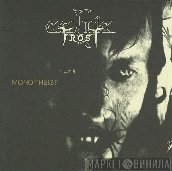 Celtic Frost  - Monotheist