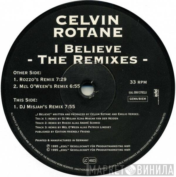 Celvin Rotane - I Believe (The Remixes)