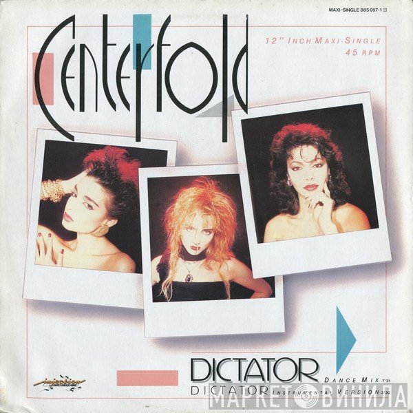 Centerfold  - Dictator