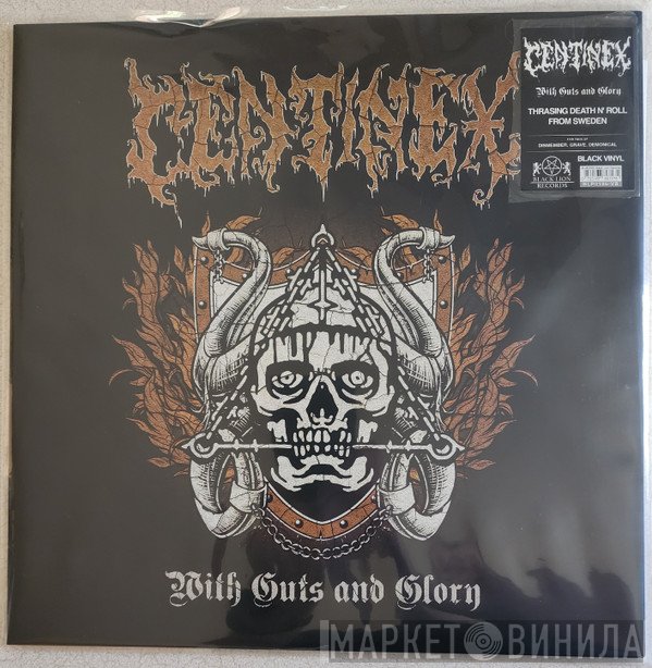 Centinex - With Guts And Glory