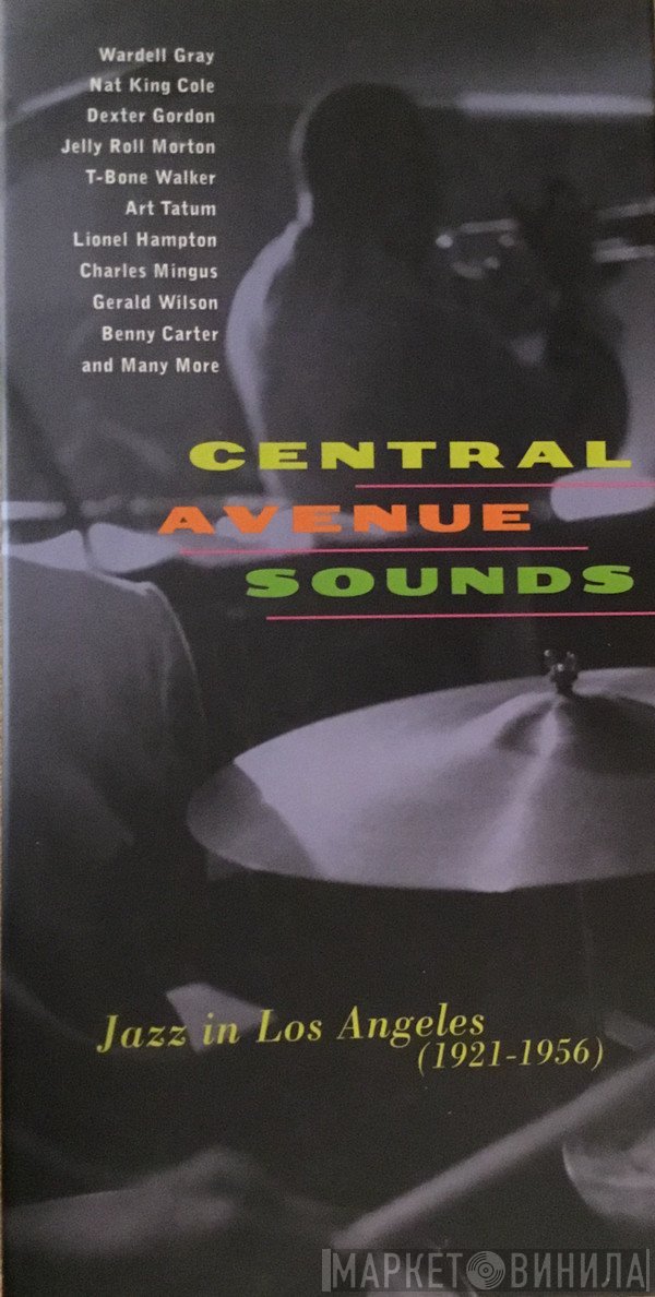  - Central Avenue Sounds Jazz In Los Angeles (1921-1956)
