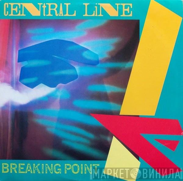 Central Line  - Breaking Point