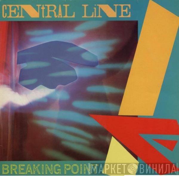 Central Line  - Breaking Point