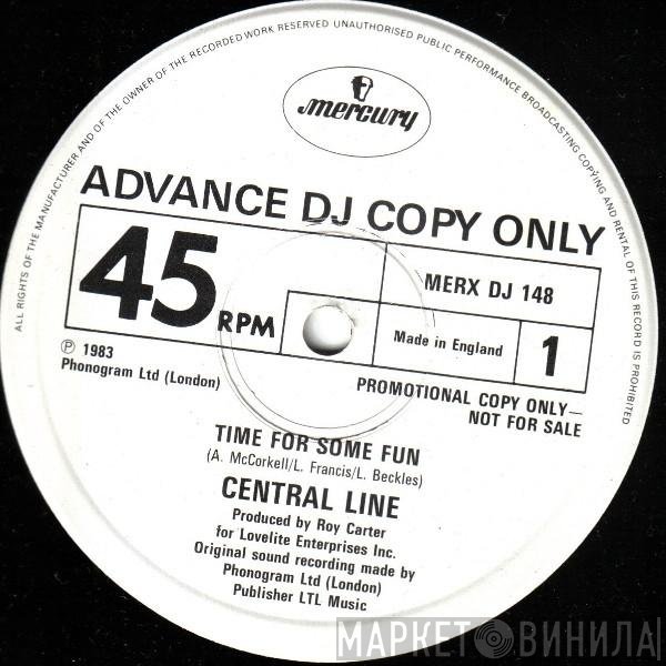 Central Line - Time For Some Fun