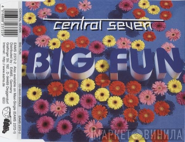 Central Seven  - Big Fun