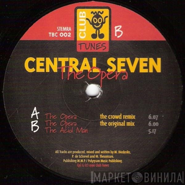 Central Seven  - The Opera