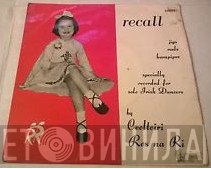 Ceoltoiri Ros Na Ri - Recall