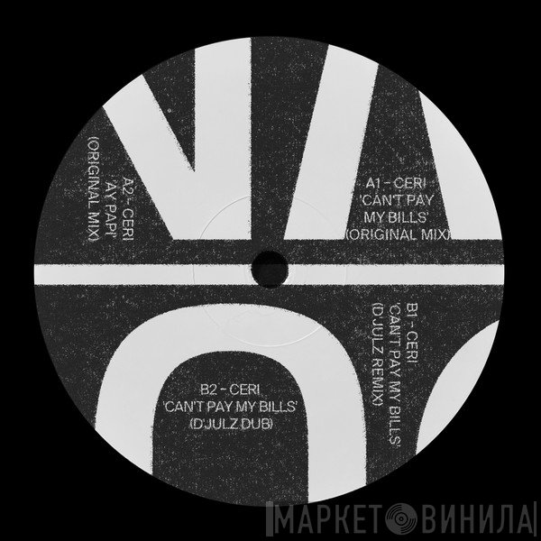 Ceri  - Can't Pay My Bills EP