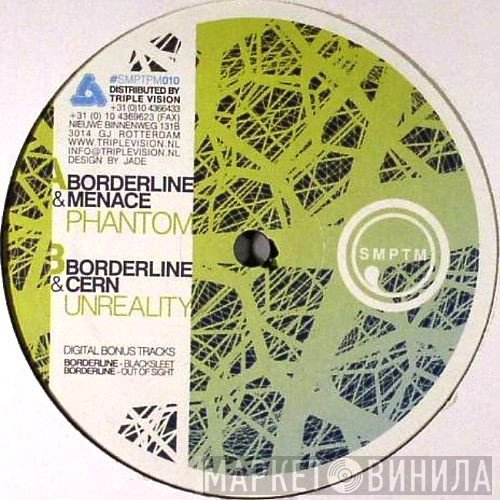 Cern , Menace , Borderline  - Phantom / Unreality