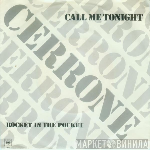 Cerrone  - Call Me Tonight