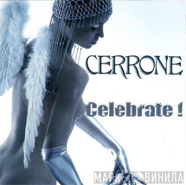 Cerrone  - Celebrate !