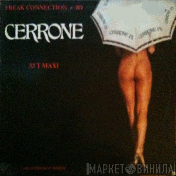 Cerrone  - Freak Connection