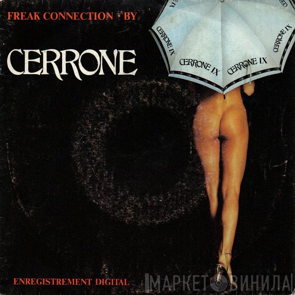 Cerrone  - Freak Connection