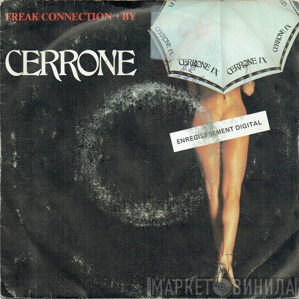 Cerrone  - Freak Connection