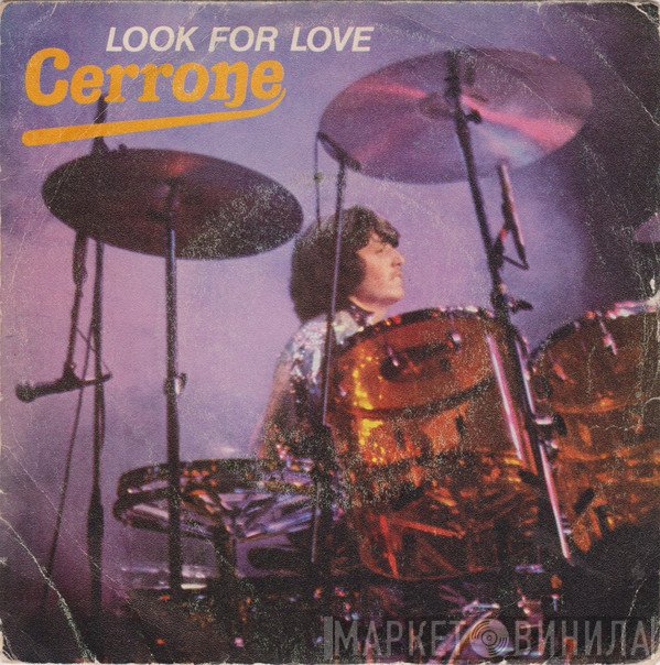 Cerrone  - Look For Love