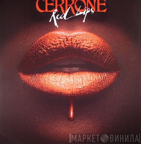 Cerrone  - Red Lips
