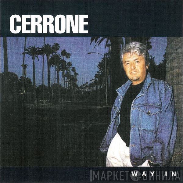 Cerrone  - Way In