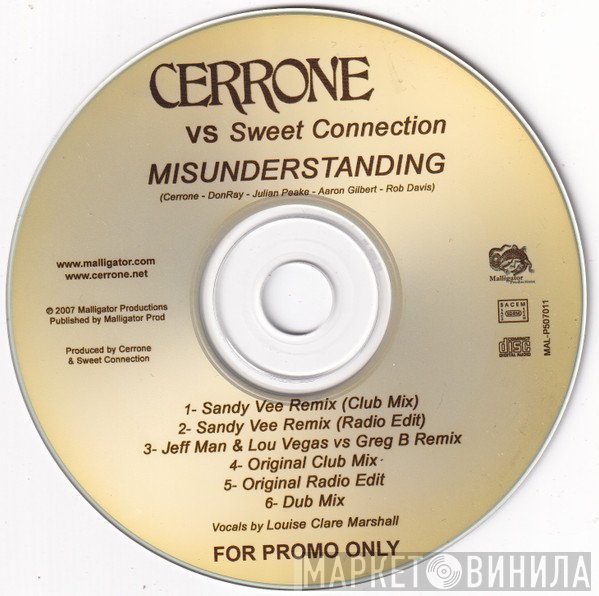 Cerrone vs. Sweet Connection   - Misunderstanding