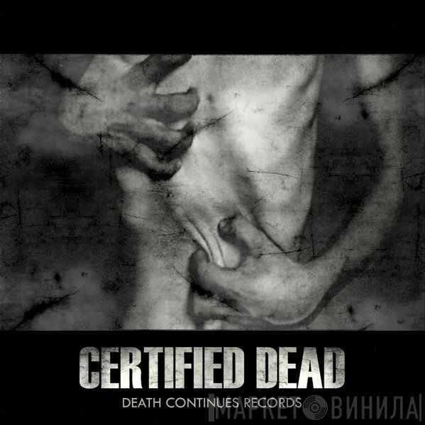 - Certified Dead