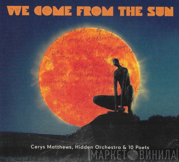 Cerys Matthews, Hidden Orchestra, 10 Poets - We Come From The Sun