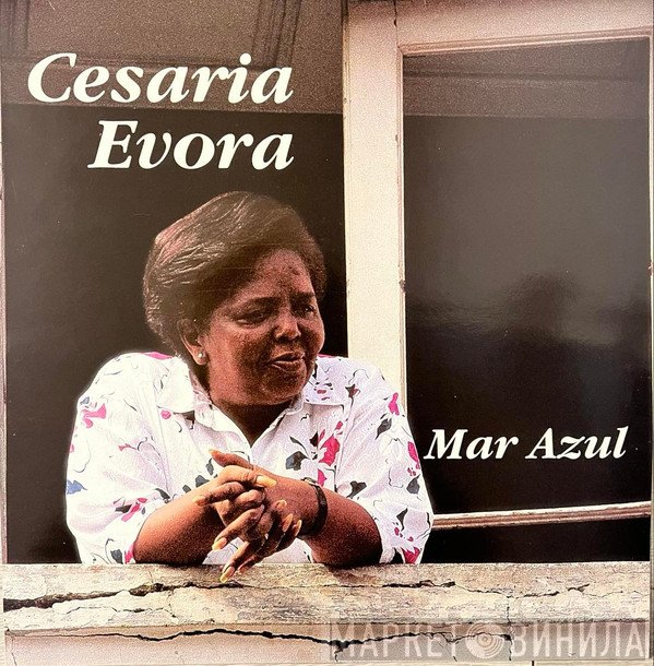 Cesaria Evora  - Mar Azul