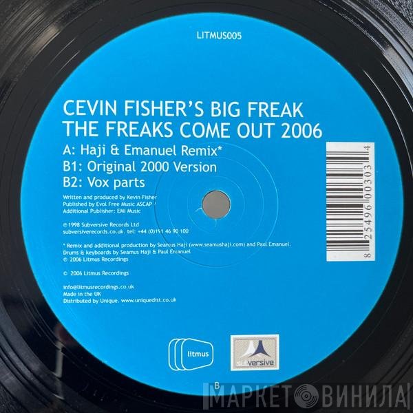 Cevin Fisher's Big Freak - The Freaks Come Out 2006 (Disk Two)