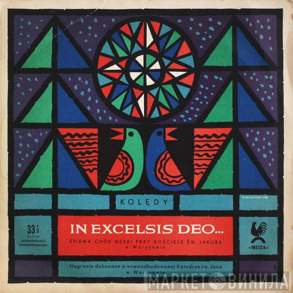 Chór Męski Przy Kościele św. Jakuba W Warszawie - In Excelsis Deo