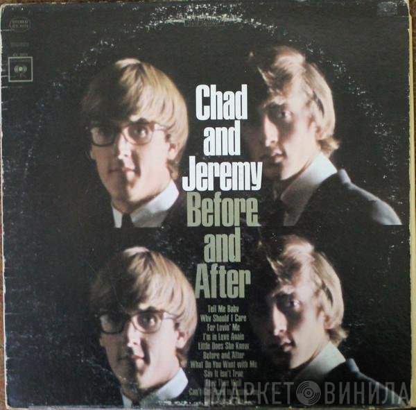 Chad & Jeremy  - Before And After