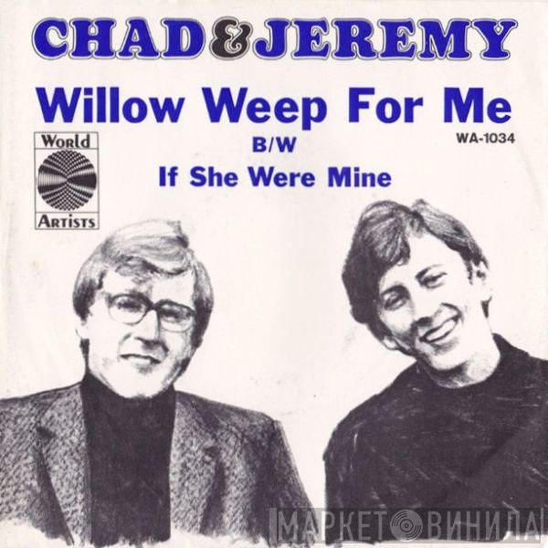 Chad & Jeremy - Willow Weep For Me