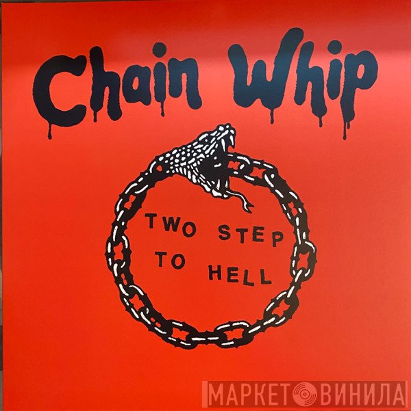 Chain Whip  - Two Step To Hell