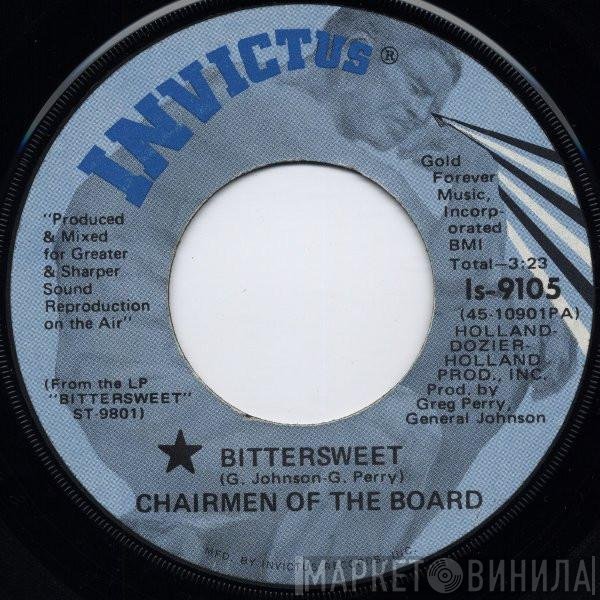 Chairmen Of The Board  - Bittersweet