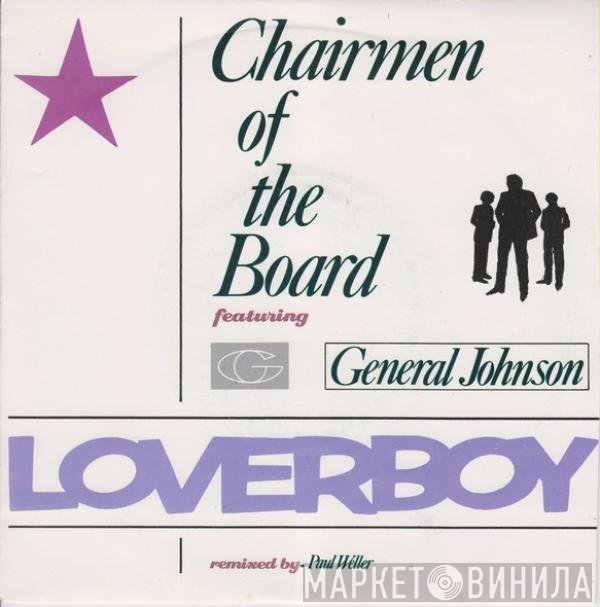 Chairmen Of The Board Featuring General Johnson  - Loverboy