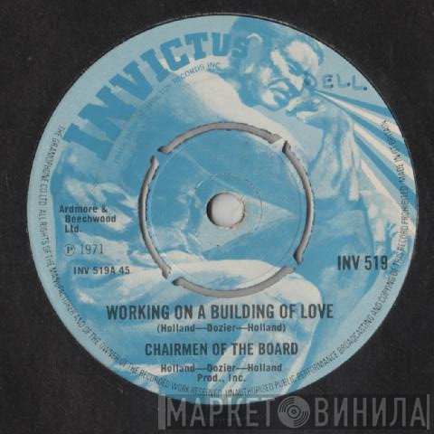 Chairmen Of The Board - Working On A Building Of Love