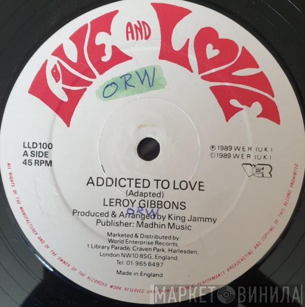 Chaka Demus, Don Angelo, Leroy Gibbons - Addicted To Love / Love You To The Bone