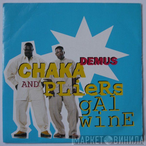 Chaka Demus & Pliers - Gal Wine