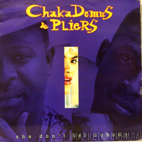 Chaka Demus &amp; Pliers - She Don't Let Nobody