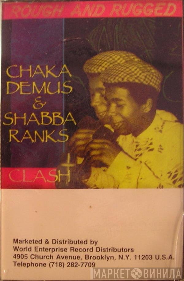 Chaka Demus & Shabba Ranks  - Rough & Rugged