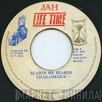 Chaka Demus - Season Me Season