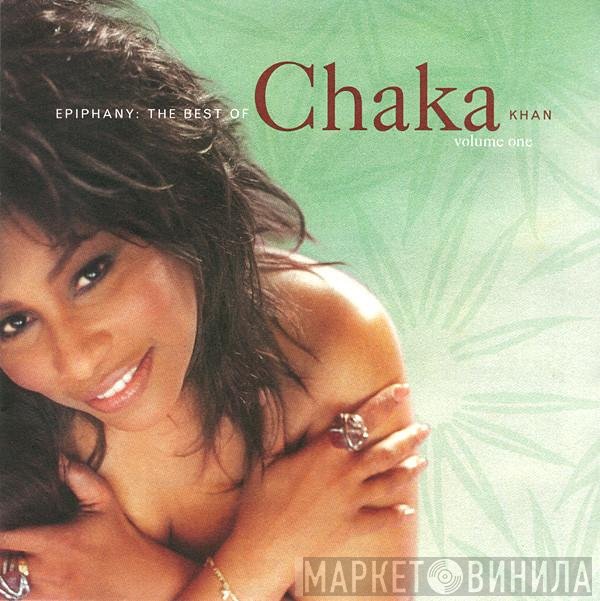 Chaka Khan - Epiphany: The Best Of Chaka Khan Volume One