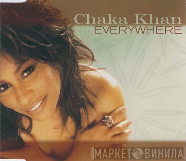 Chaka Khan  - Everywhere