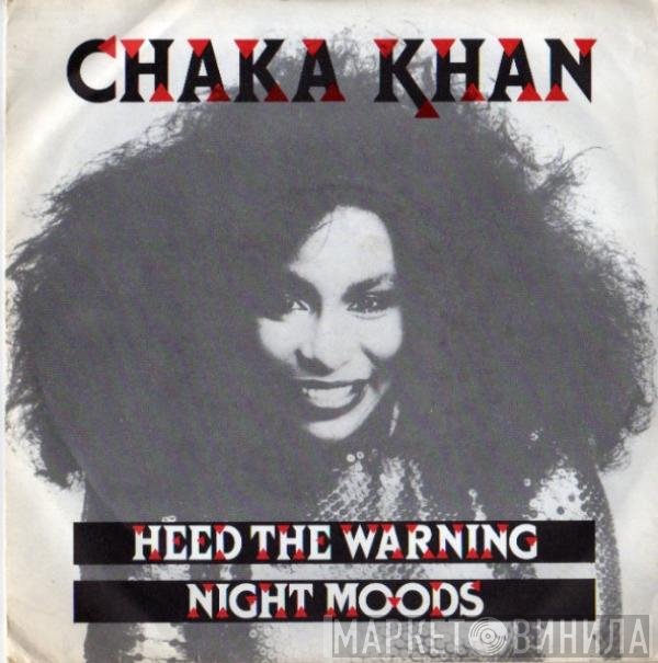 Chaka Khan - Heed The Warning