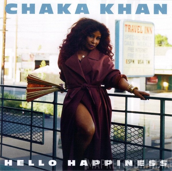Chaka Khan  - Hello Happiness