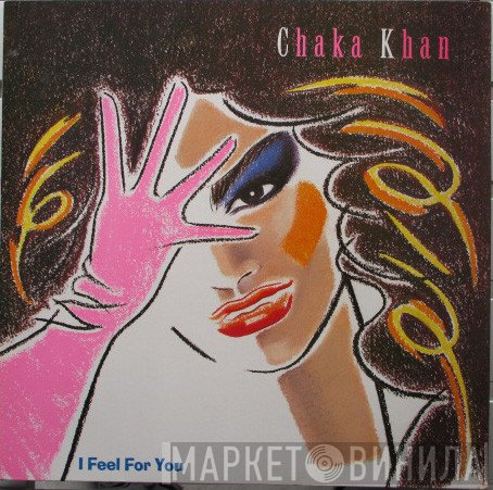 Chaka Khan - I Feel For You
