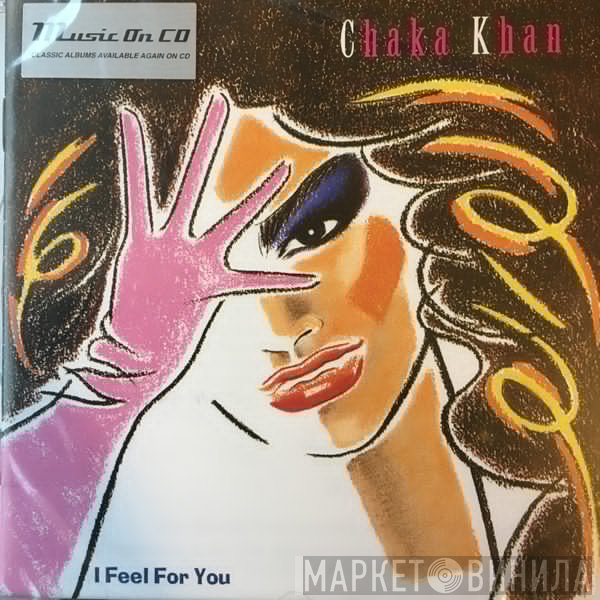 Chaka Khan - I Feel For You
